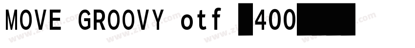 MOVE GROOVY otf (400字体转换